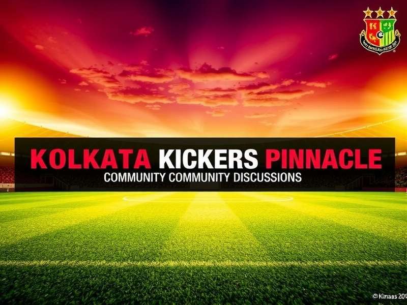 Kolkata Kickers Pinnacle Community Discussions
